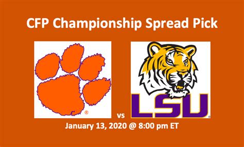 Clemson vs LSU Pick 1/13/20 - CFP Spread Odds & Predcition