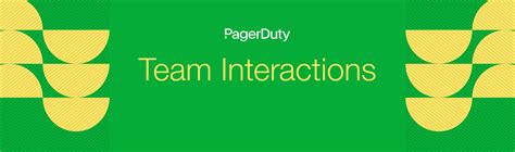 Team Interactions - PagerDuty DevSecOps Documentation
