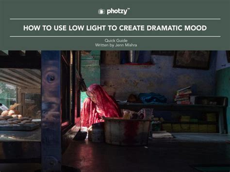 How to Use Low Light to Create Dramatic Mood - Free Quick Guide | Photzy