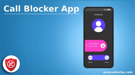 Call Blocker App | Complete Guide to Call Blocker App with the Uses
