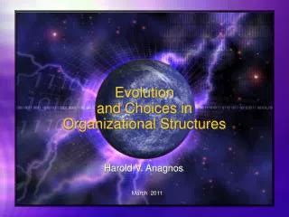 PPT - ORGANIZATIONAL EVOLUTION PowerPoint Presentation, free download - ID:205135