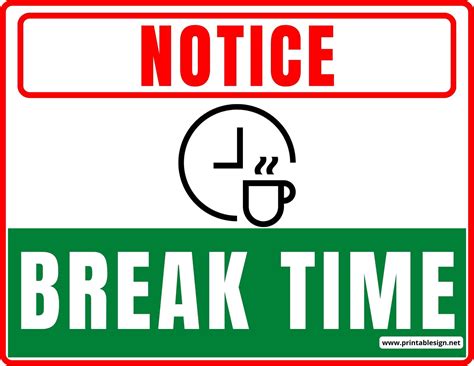 Break Signs For Work | FREE Download