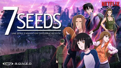 7 SEEDS, la nouvelle série animée japonaise de Netflix [Actus Séries TV ...