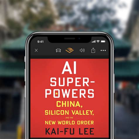 AI Superpowers: Book offering a new way to explore China and Silicon ...