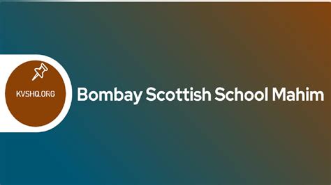 Bombay Scottish School Mahim Admission 2023-24 Forms, Dates