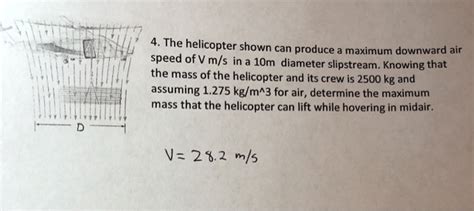 Solved 4. The helicopter shown can produce a maximum | Chegg.com