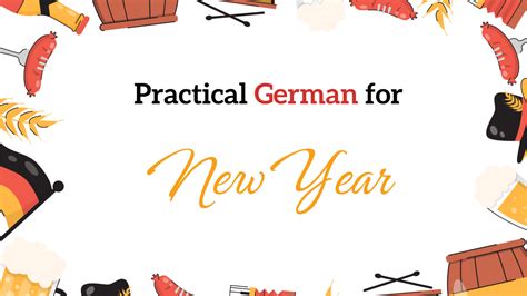 Practical German for New Year - Angelika's German Tuition & Translation