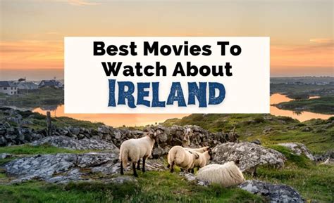 31 Best Irish Movies To Watch (2024) | The Uncorked Librarian