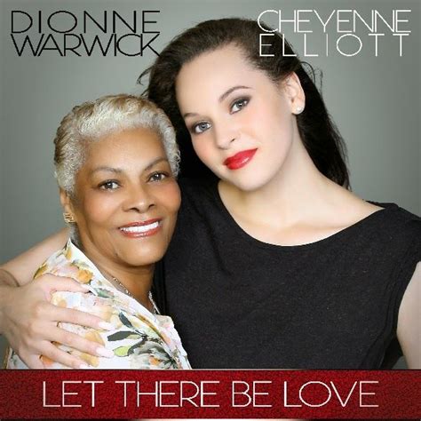 DIONNE WARWICK'S GRAND DAUGHTER CHEYENNE ELLIOTT! | Let there be love, Dionne warwick, Warwick