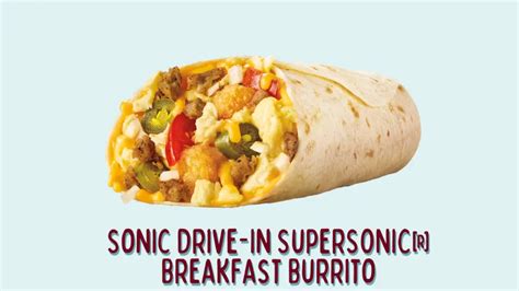 Sonic SuperSONIC® Breakfast Burrito Price, Calories & Review