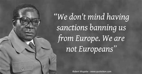 20 of the best quotes by robert mugabe – Artofit