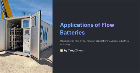 Applications of Flow Batteries