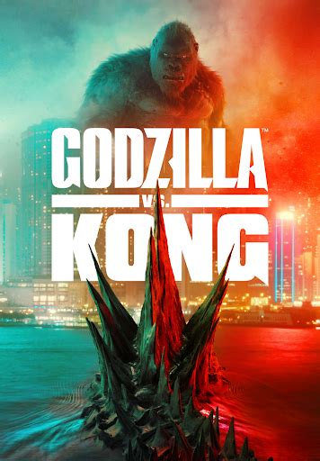 Godzilla vs. Kong - Movies on Google Play