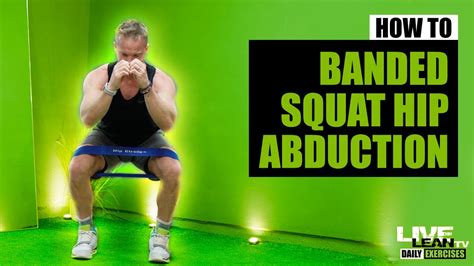 How To Do A BANDED ISO SQUAT HIP ABDUCTION | Exercise Demonstration ...