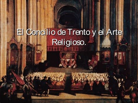 El Concilio de Trento y el Arte Religioso