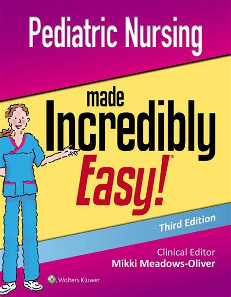 Pediatric Nursing Made Incredibly Easy (Edition 3) (Paperback) - Walmart.com - Walmart.com