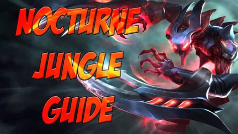 Nocturne Jungle Guide Season 5 - League Of Legends - YouTube