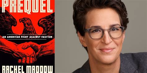 Rachel Maddow Talks Modern Fascism & New Book ‘Prequel’