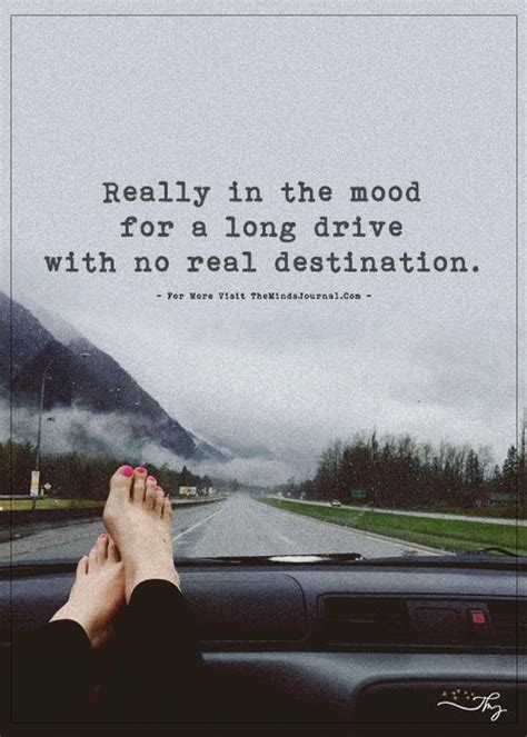 Really in the mood for a long drive... | Driving quotes, Journey quotes, Inspirational quotes