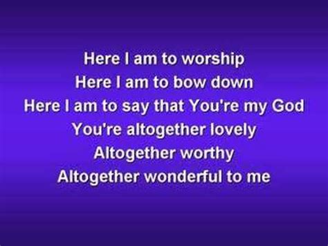 Here I am to Worship (worship video w/ lyrics) - YouTube