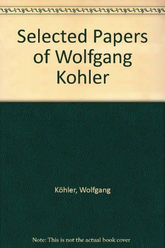 Wolfgang Köhler (January 21, 1887 — June 11, 1967), German psychologist | World Biographical ...