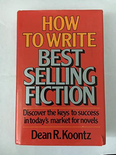 9780898790450: How to Write Best Selling Fiction - AbeBooks - Koontz, Dean R.: 089879045X