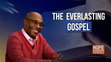 Lesson 3: The Everlasting Gospel | Hope Sabbath School - YouTube