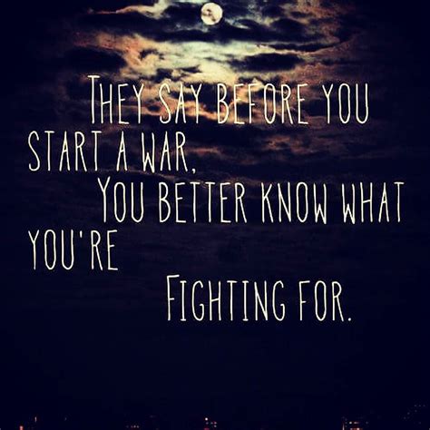 Before you start a war | Be yourself quotes, Sharing quotes ...