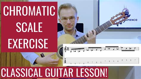 Chromatic scale guitar lesson - Daily warm up routine for Classical ...