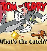 Tom And Jerry - what's the catch?