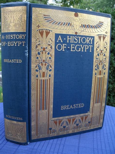 'A History of Egypt', by James Breasted, circa 1912. Second Edition ...