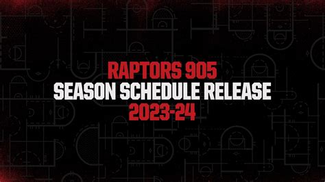 RAPTORS 905 ANNOUNCE 2023-24 SCHEDULE - Raptors 905