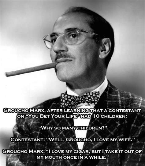 Groucho Marx | Witty insults, Ever quote, Good comebacks