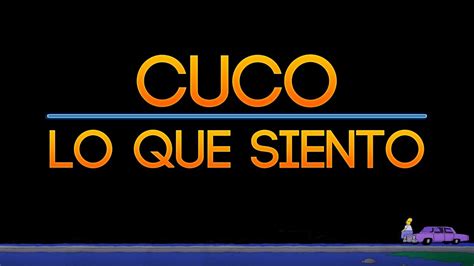 CUCO - LO QUE SIENTO (Lyrics Video) - YouTube