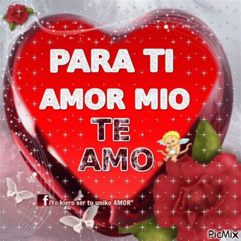 I Love You Para Ti Amor Mio GIF - I Love You Para Ti Amor Mio Te Amo - Discover & Share GIFs