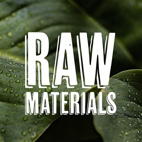 Raw Materials Definition