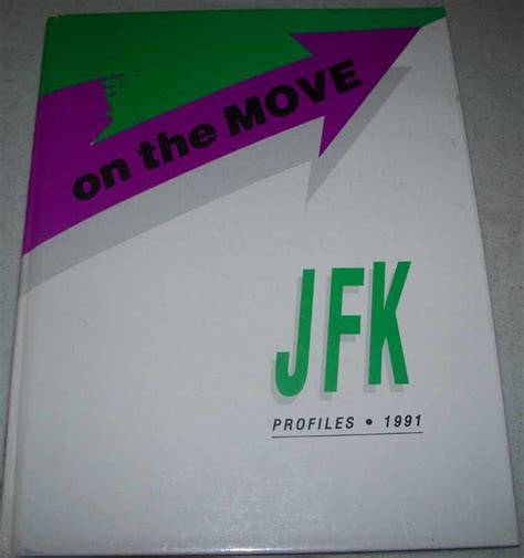 On the Move: JFK Profiles 1991 (John F. Kennedy Catholic High School Yearbook 1990-1991) by N/a ...