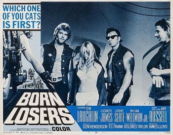 Born Losers (1967) | Biker movies, Horror movie characters, Loser