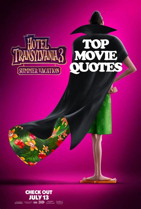 Hotel Transylvania 3: Summer Vacation Quotes - TOP LIST from the movie! - | Vacation quotes ...