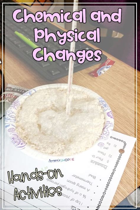 Physical and Chemical Changes Science Experiments | Chemical and physical changes, Physics ...