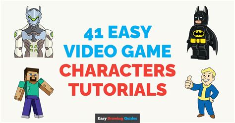 Draw 41 Famous Video Game Characters: Easy Step by Step Tutorials