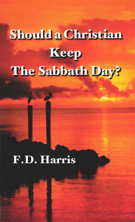 Should a Christian Keep the Sabbath Day?