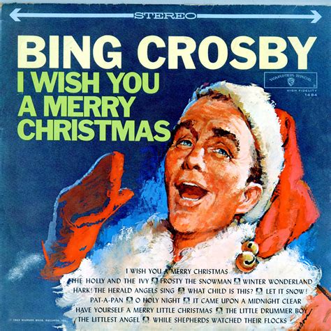 Crosby, Bing. I Wish You A Merry Christmas. 1962. (WS1484) - Christmas ...