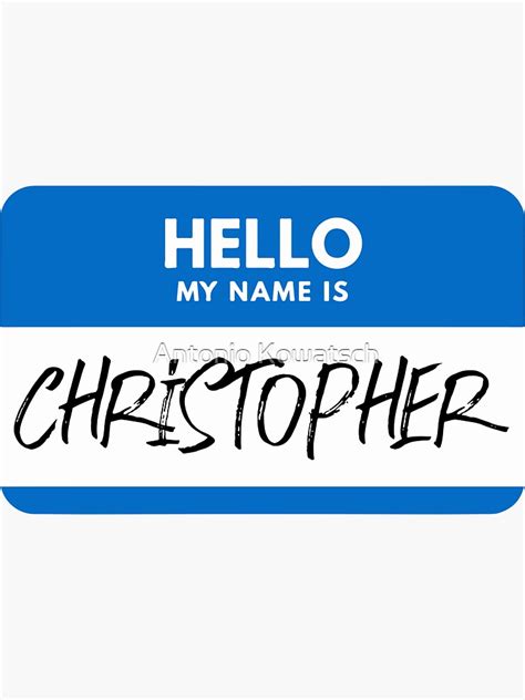 Christopher Name - Blue Nametag, Christopher Name Label Sticker by Antonio Kowatsch | Name ...