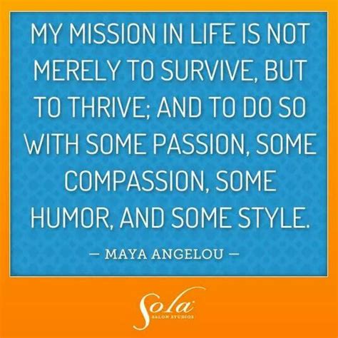 Maya Angelou Maya Angelou, Thrive, Compassion, Mission, Survival ...