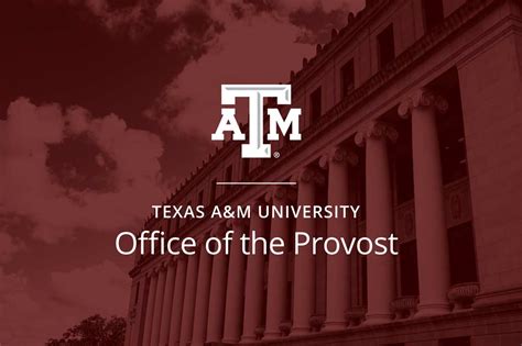 Office of the Provost | Academic Affairs | Texas A&M University