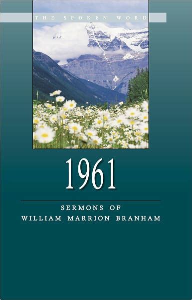 1961 - Sermons of William Marrion Branham by William Branham | eBook ...