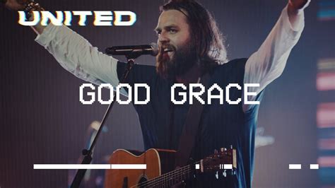 Good Grace (Live) - Hillsong UNITED - YouTube