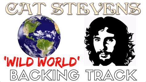 Cat Stevens - 'Wild World' [Backing Track] Instrumental - YouTube