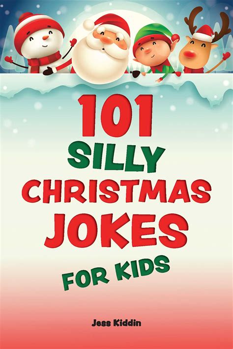 101 Silly Christmas Jokes for Kids | Book by Editors of Ulysses Press ...